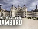 Replay Les secrets du château de Chambord