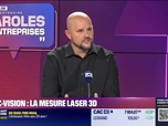 Replay Paroles d'entreprises - Mickael Frohlich (Ctec-Vision) : Ctec-Vision, la mesure laser 3D - 07/06