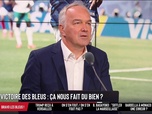 Replay Les Grandes Gueules - Victoire des Bleus : ça nous fait du bien ?