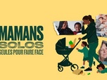 Replay Mamans solos : seules pour faire face - 02/07/2026
