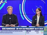 Replay BFM Crypto, le Club : Euro numerique, un vote du parlement au S1 2026 - 12/01