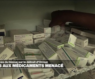 Replay Journal de l'Afrique - Conséquences du blocus sur le détroit d'Ormuz : l'accès aux médicaments menacé en Afrique