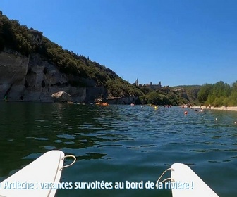 Replay Vive le camping - Ardèche : vacances survoltées au bord de la rivière !