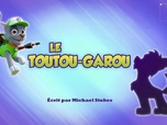 Replay Paw Patrol, la Pat'Patrouille - Le Toutou-Garou
