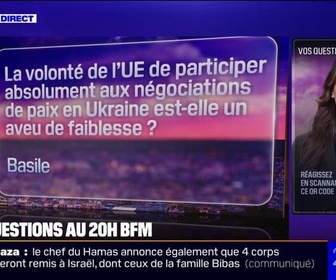 Replay La volonté de l'UE de participer absolument aux négociations de paix en Ukraine est-elle un aveu de faiblesse? Vos questions au 20H BFM