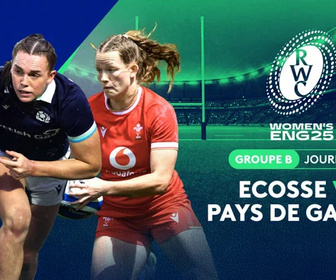 Replay Manipulations, une histoire française - Groupe B - Journée 1 : Ecosse vs Pays de Galles