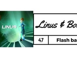 Replay Linus & Boom - Flash back