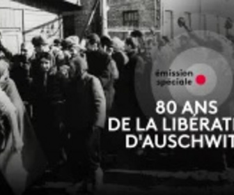 Replay 80 ans de la libération du camp d'Auschwitz