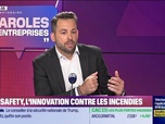 Replay Paroles d'entreprises - Dimitri Bernard (Fire Safety) : Fire Safety, l'innovation contre les incendies - 03/05
