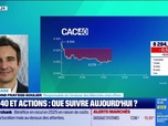 Replay Tout pour investir - Arbitrage : CAC 40 et actions, que suivre aujourd'hui ? - 11/02