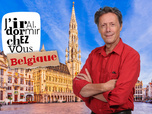 Replay J'irai dormir chez vous - S2E3 - Belgique