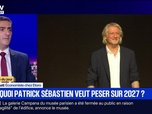 Replay BFM Grand Soir - 2027 : Patrick Sébastien appelle à renverser la table - 17/11