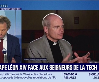 Replay Good Morning Business - IA : le pape Léon XIV face aux seigneurs de la tech