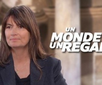 Replay Un monde, un regard - Valérie Perrin, une écriture humaine