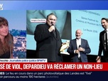 Replay BFM Première - Gérard Depardieu conteste ce jeudi en appel son renvoi en procès pour viols