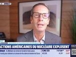 Replay BFM Bourse - USA Today : Le nucléaire attire, Boom des actions des acteurs du secteur par John Plassard - 21/10