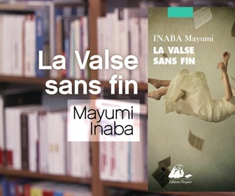 Replay La p'tite librairie - La Valse sans fin : Mayumi Inaba