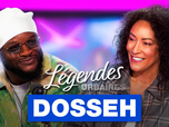 Replay Légendes urbaines - Dosseh l'intemporel
