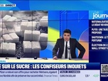 Replay Good Morning Business - Taxe sur le sucre : les confiseurs inquiets