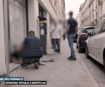 Replay Enquête d'action - Brigade anti-criminalité : opérations spéciales à Montpellier