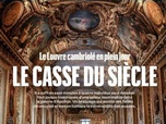 Replay Dans la presse - Cambriolage au musée du Louvre : Le casse du siècle