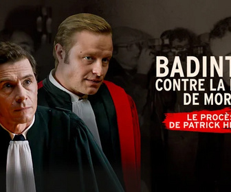 Replay Badinter contre la peine de mort, le procès Patrick Henry
