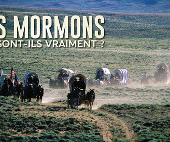 Replay Les Mormons : qui sont-ils vraiment ?