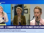 Replay Le monde qui bouge - Annalisa Cappellini : Interdire le commerce avec les colonies israéliennes - 13/07