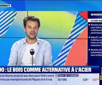 Replay Good Morning Business - French Tech : Woodoo, le bois comme alternative à l'acier - 16/07