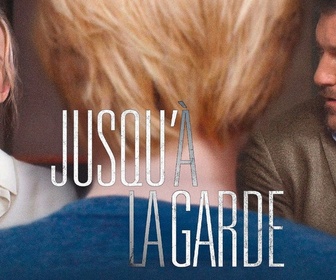 Replay Jusqu'à la garde