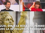 Replay DébatDoc - Quel était le rôle des femmes dans la Révolution française ?