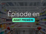 Replay La vie secrète des supermarchés - S2 E5