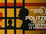 Replay Le monde en face - Politzek, les voix qui défient le Kremlin