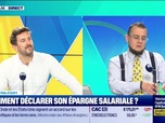 Replay Tout pour investir - Le coffre-fort : Comment déclarer son épargne salariale ? - 26/05