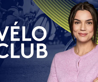Replay Vélo club - Émission du mardi 29 juillet 2025