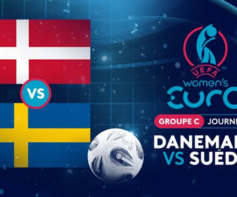 Replay Groupe C - Journée 1 : Danemark vs Suède