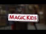 Replay MAGIC KIDS - saison 01 - épisode 05