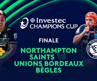 Replay Finale : Northampton Saints vs Union Bordeaux Bègles