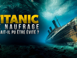 Replay Titanic : le naufrage aurait-il pu être évité ?