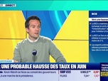 Replay Tout pour investir - Le déchiffrage : BCE, une probable hausse des taux en juin - 13/05