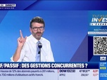 Replay BFM Bourse - Tout pour investir L'Événement : ETF et gestion active, concurrence ou complémentarité ? - 04/11