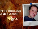 Replay Faites entrer l'accusé - S25E15 - Souffre douleur, à la vie à la mort