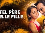 Replay Tel père, telle fille - Épisode 1