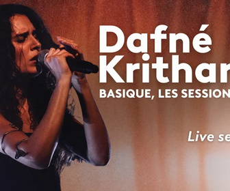 Replay Basique, les sessions - Dafné Kritharas