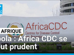 Replay Journal de l'Afrique - Le pic de l'épidémie d'Ebola en RD Congo n'est toujours pas confirmé selon Africa CDC