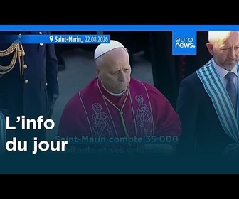 Replay L'info du jour | 22 août 2026 - Soir
