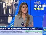 Replay Morning Retail : Vêtements, un Nutri-Score pour la planète, par Eva Jacquot - 19/05