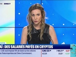 Replay BFM Crypto, la Chronique - BFM Crypto: Dubaï, des salariés payés en cryptos - 21/08