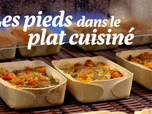 Replay Les pieds dans le plat cuisiné