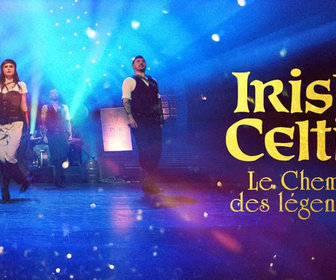 Replay Irish Celtic : le chemin des légendes